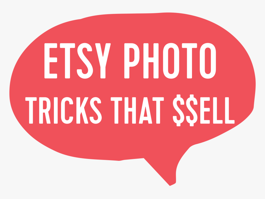 Etsy Photo Tricks That Sell - Graphic Design, HD Png Download, Free Download