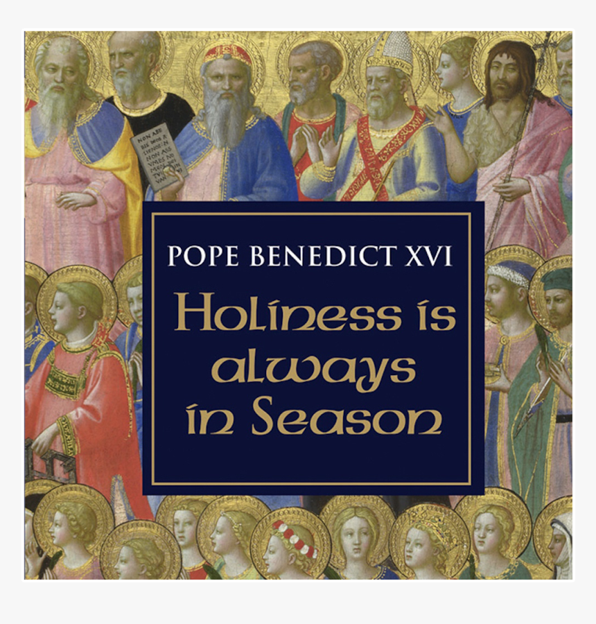 Holiness Is Always In Season By Pope Benedict Xvi - Fiesole Altarpiece, HD Png Download, Free Download