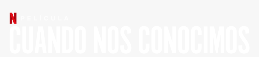 Cuando Nos Conocimos - Graphics, HD Png Download, Free Download