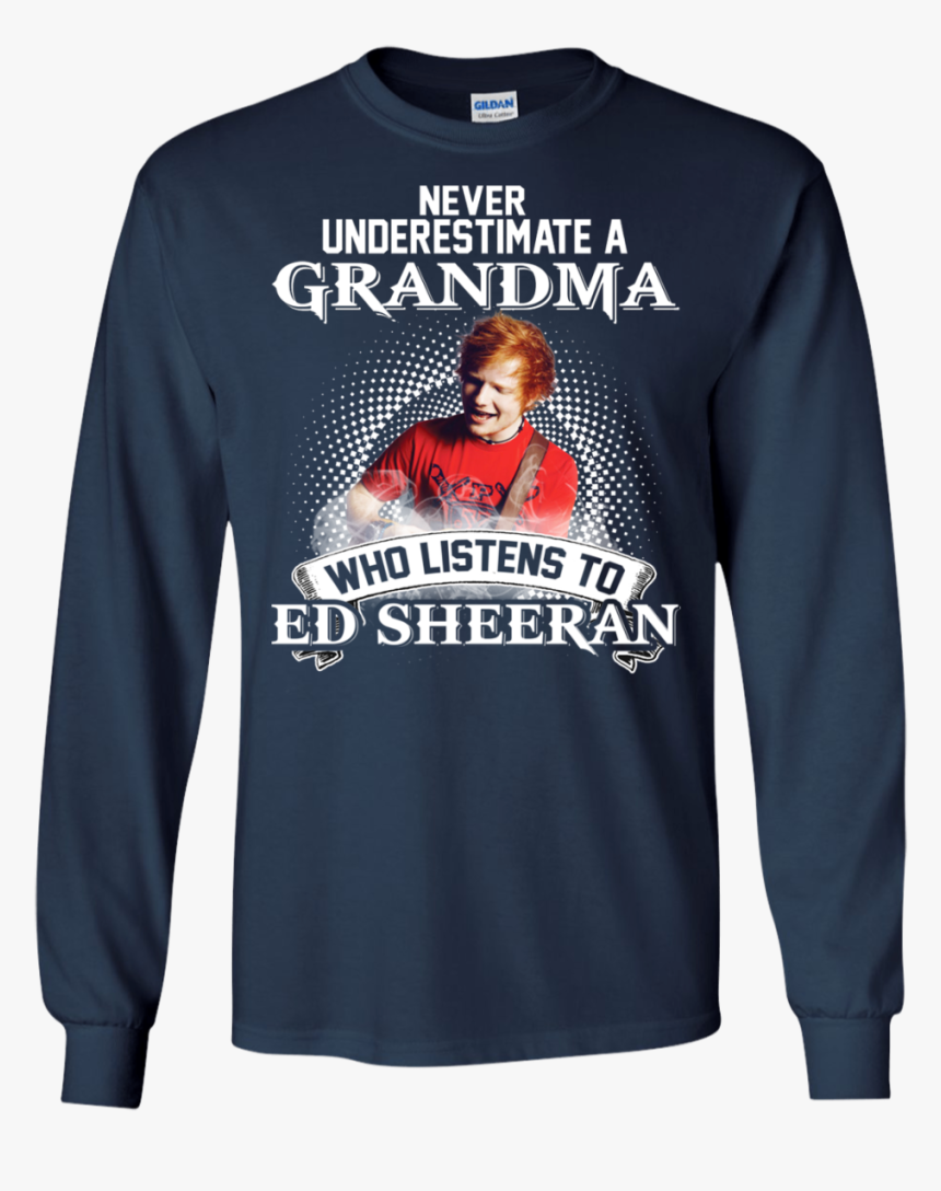 Never Underestimate A Grandma Who Listens To Ed Sheeran - Ed Sheeran With Guitar, HD Png Download, Free Download