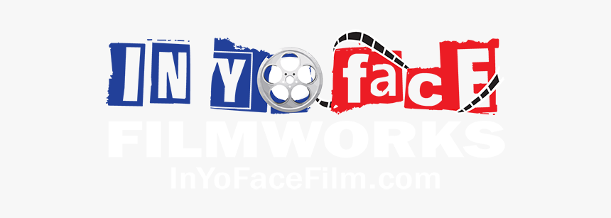 In Yo Face Filmworks - Graphic Design, HD Png Download, Free Download