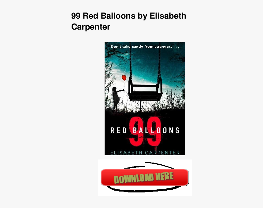 99 Red Balloons Elisabeth Carpenter, HD Png Download, Free Download