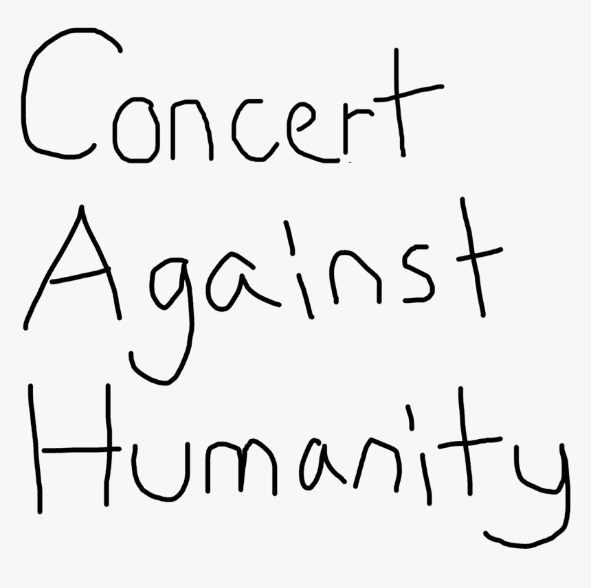 Concert Against Humanity - Calligraphy, HD Png Download, Free Download