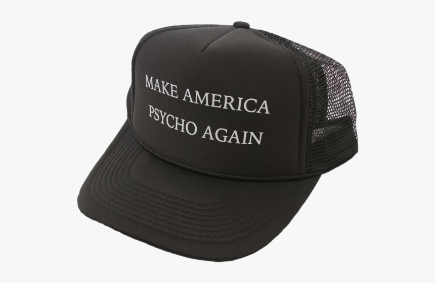 Make Psycho Again Trucker Hat - Baseball Cap, HD Png Download, Free Download