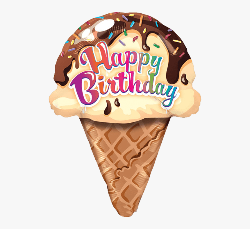 Transparent Ice Cream Clipart Png - Happy Birthday Ice Cream Cone, Png Download, Free Download