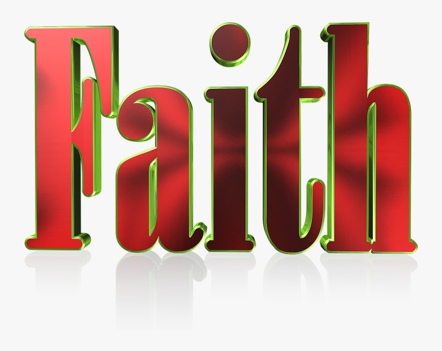 Faith, Religion, Prayer, Hope, Worship, Spirituality - Faith Text Png, Transparent Png, Free Download