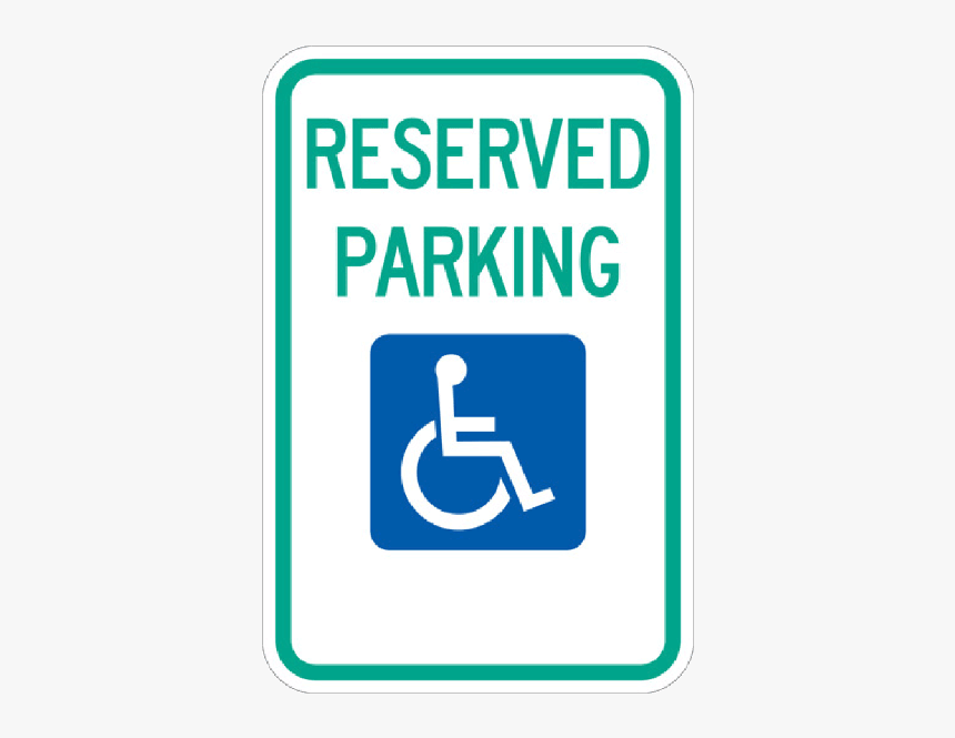 Reserved Handicap Parking Sign With Symbol - Sign, HD Png Download, Free Download