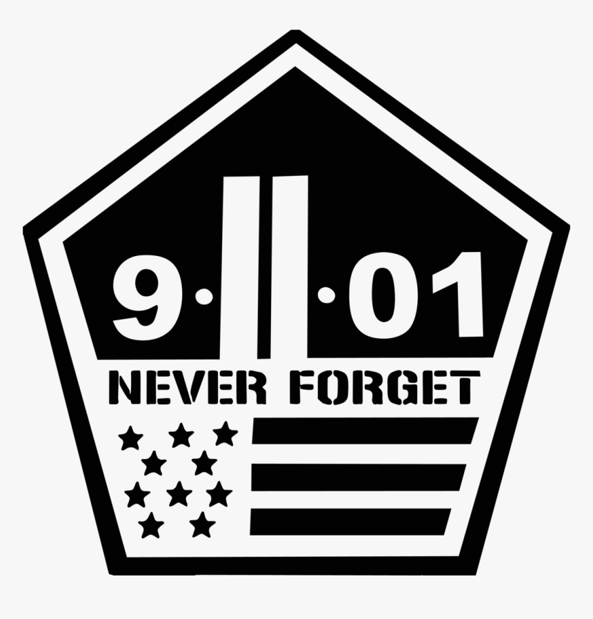 9 11 01 Never Forget - Never Forget Black And White, HD Png Download, Free Download