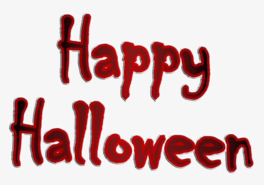 Happy Halloween Transparent Png Clip Art Image​ - Bloody Happy Halloween Transparent, Png Download, Free Download