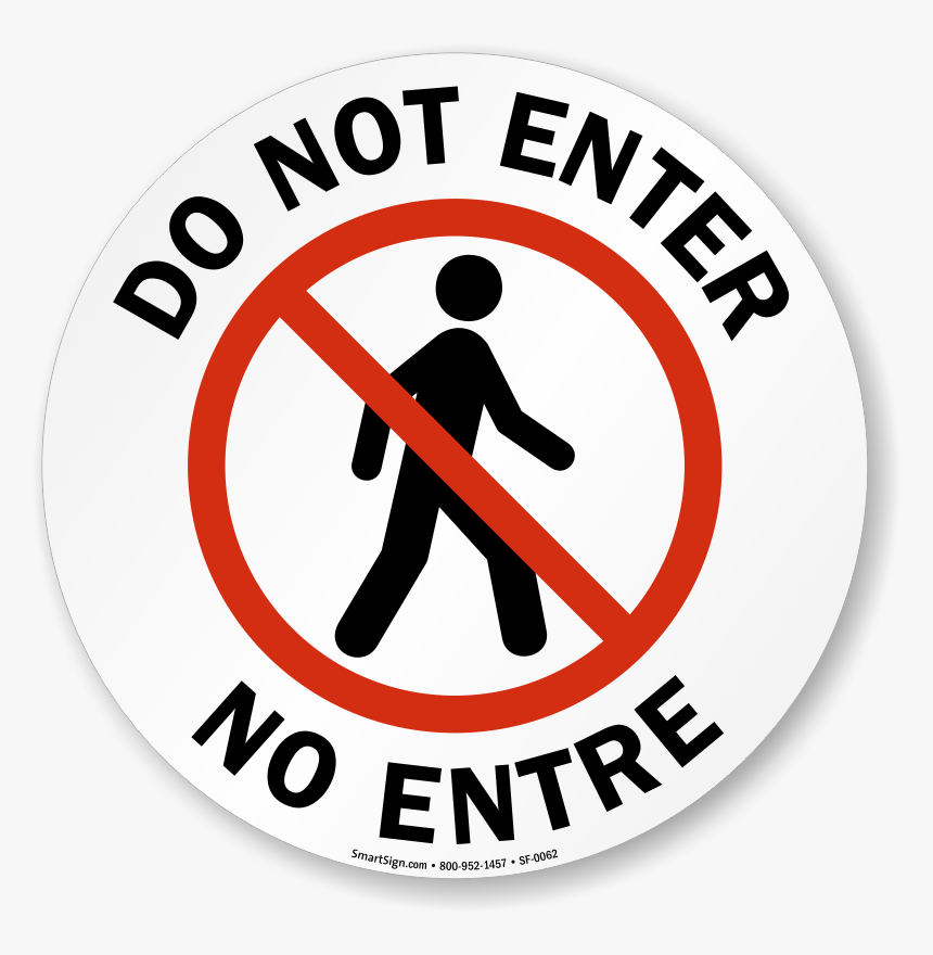 Transparent Do Not Sign Png Please Don T Enter Sign Png Download Kindpng