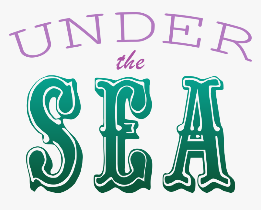 Under The Sea Text - Under The Sea Transparent, HD Png Download, Free Download