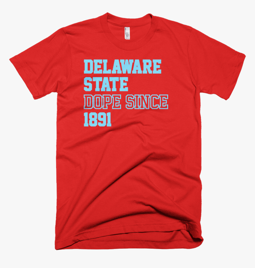 Delewarestatedopesince Mockup Wrinkle-front Red - 4th Birthday T Shirt, HD Png Download, Free Download