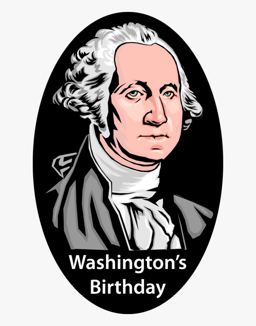 Washingtons Birthday Or Presidents Day Which Is Correct - George Washington Clip Art, HD Png Download, Free Download