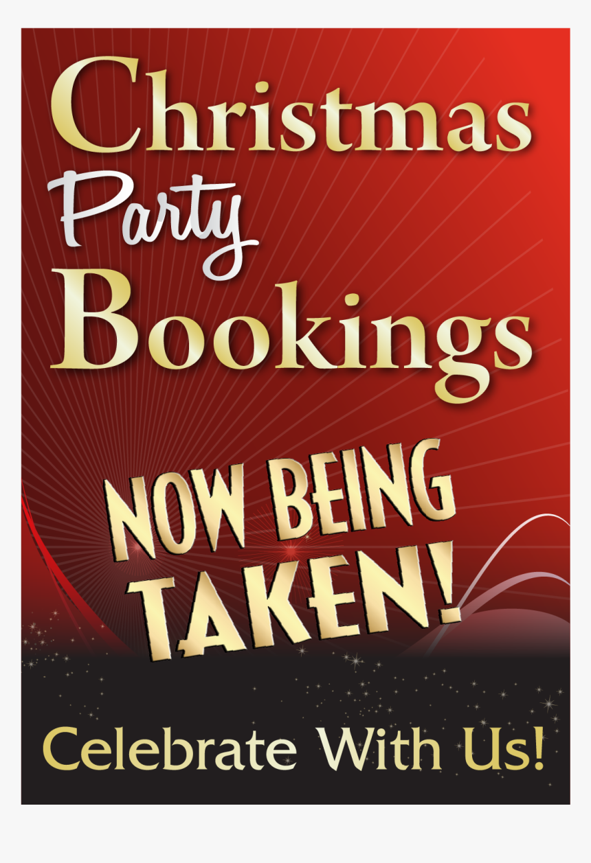 Christmas Party Booking Poster"
 Title="christmas Party - Christmas Party Booking Posters, HD Png Download, Free Download