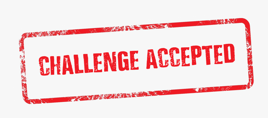 Challenge Accepted Stamp Png, Transparent Png, Free Download