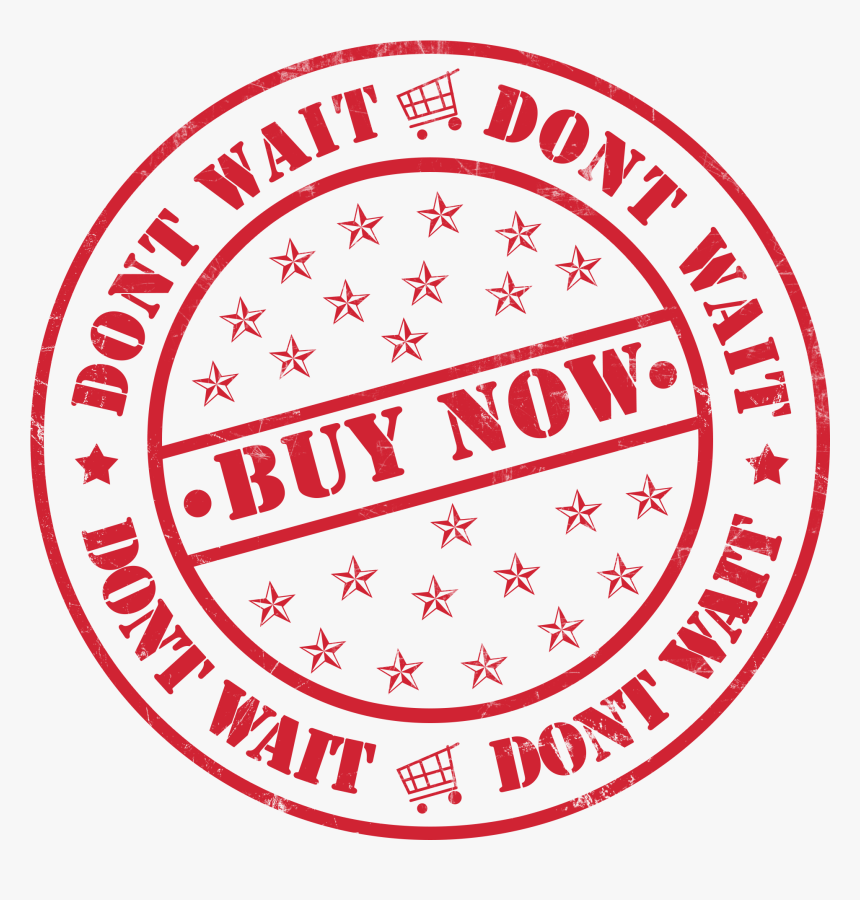 Buy Now Seal Buy Free Picture - Dont Wait Buy Now, HD Png Download, Free Download