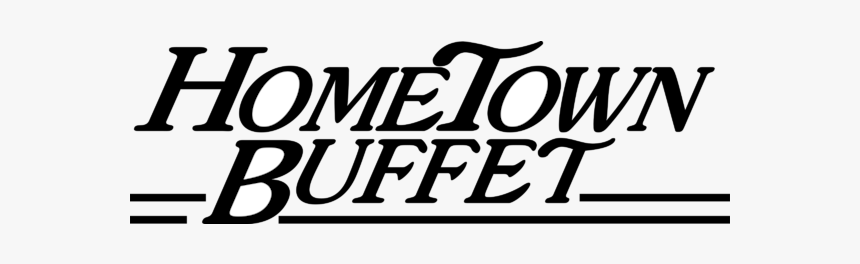 Hometown Buffet, HD Png Download, Free Download