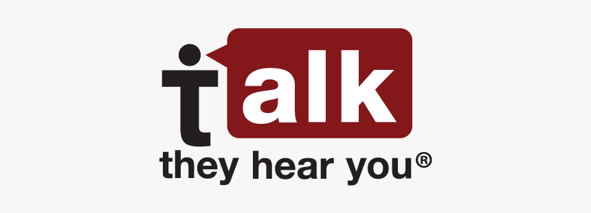 Talk They Hear You Logo, HD Png Download, Free Download