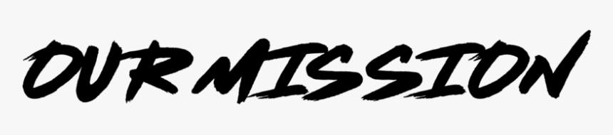 Our Mission - Calligraphy, HD Png Download, Free Download