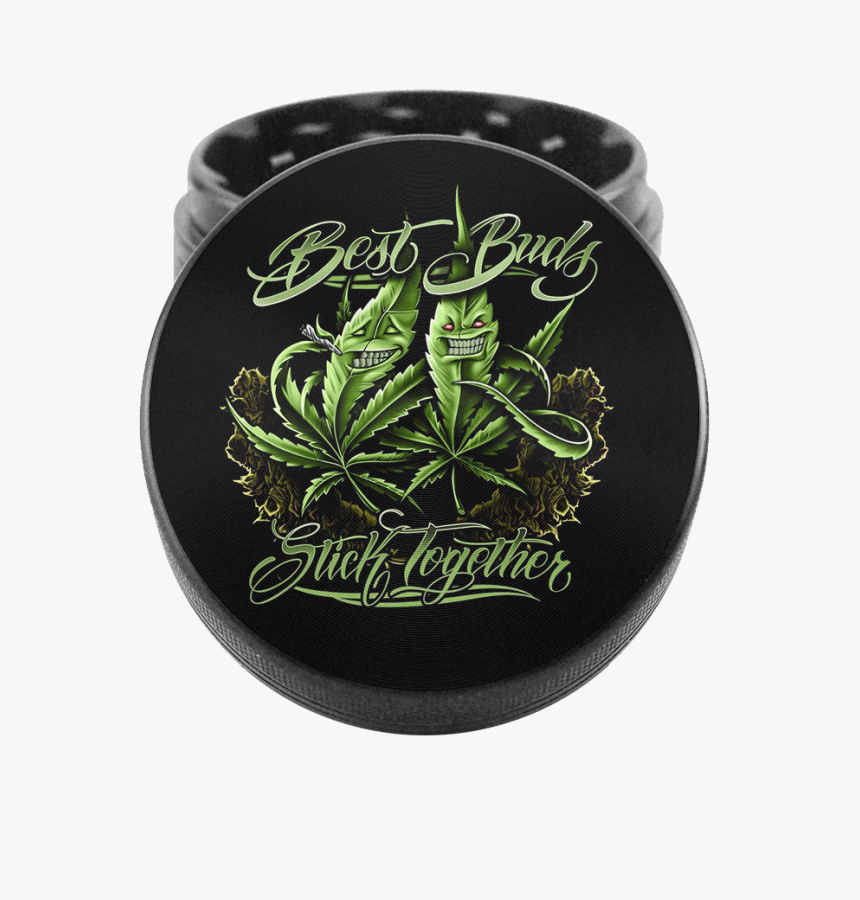 Stick Together Good Vibes Grinder - Best Buds Stick Together Shirt, HD Png Download, Free Download