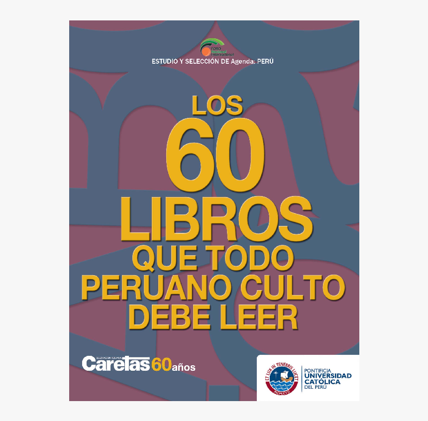 60 Libros Que Todo Peruano Debe Leer Caretas, HD Png Download, Free Download