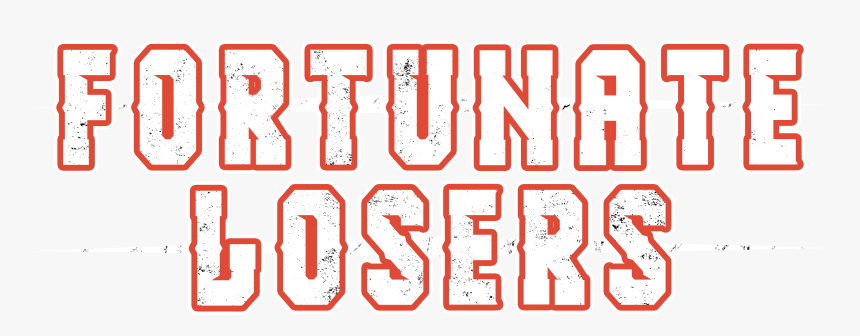 Fortunate Losers, HD Png Download, Free Download