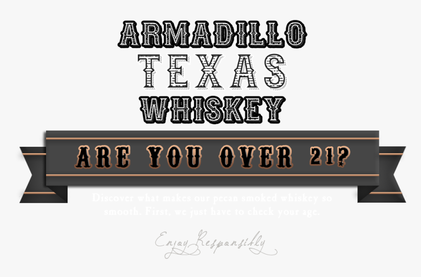 Armadillo Texas Family Of Whiskeys - Calligraphy, HD Png Download, Free Download