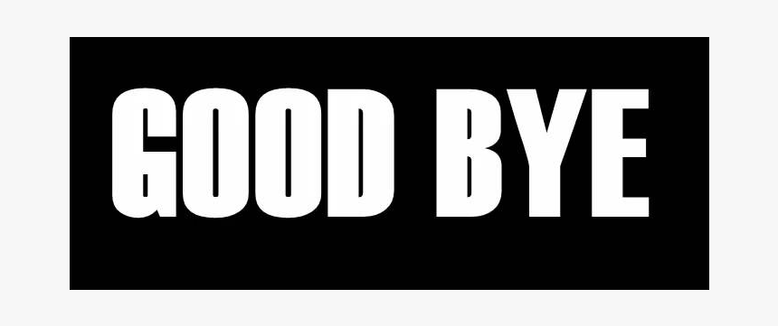 Goodbye Png Transparent, Png Download, Free Download