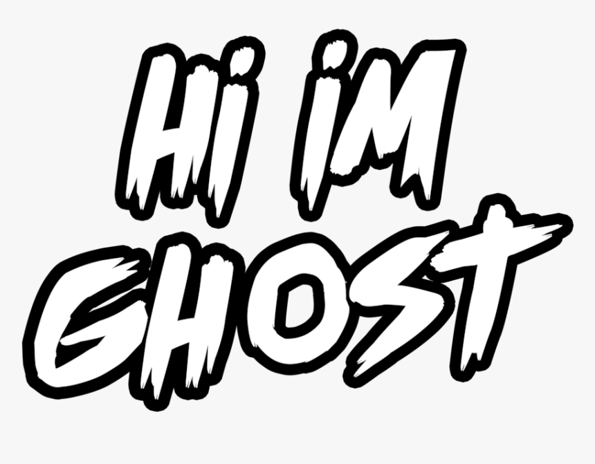 Hi Im Ghost Mega Hq 1, HD Png Download, Free Download