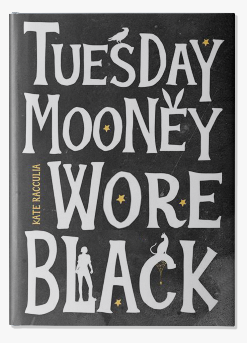 Published In The United Kingdom As Tuesday Mooney Wore, HD Png Download, Free Download