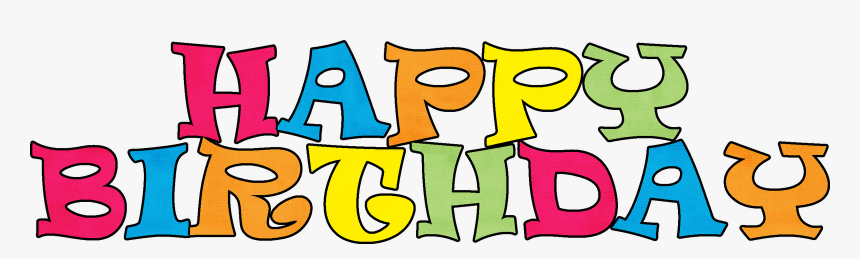 Happy Birthday Png Text - Happy Birthday Clip Art Words, Transparent Png, Free Download