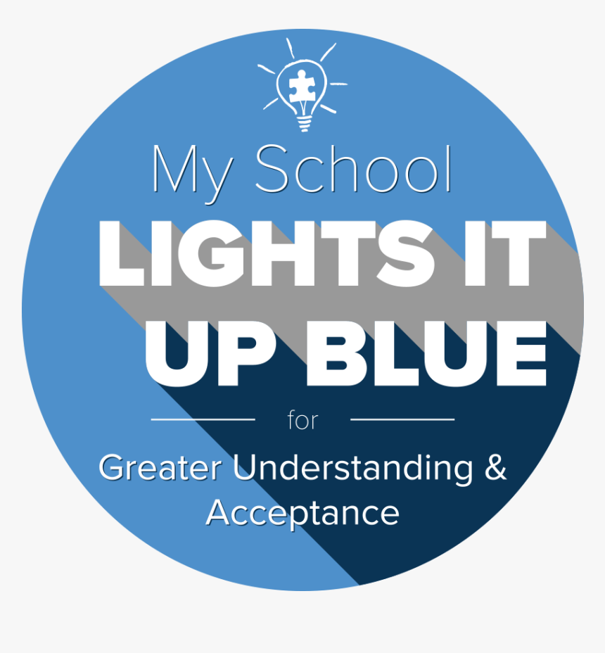 Autism Awareness School Light It Up Blue, HD Png Download, Free Download