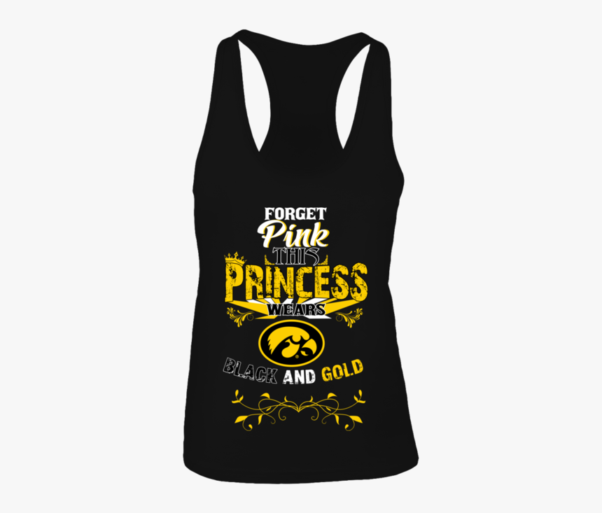 Forget Pink This Princess Wears Black & Gold Iowa Hawkeyes - Iowa Hawkeyes, HD Png Download, Free Download