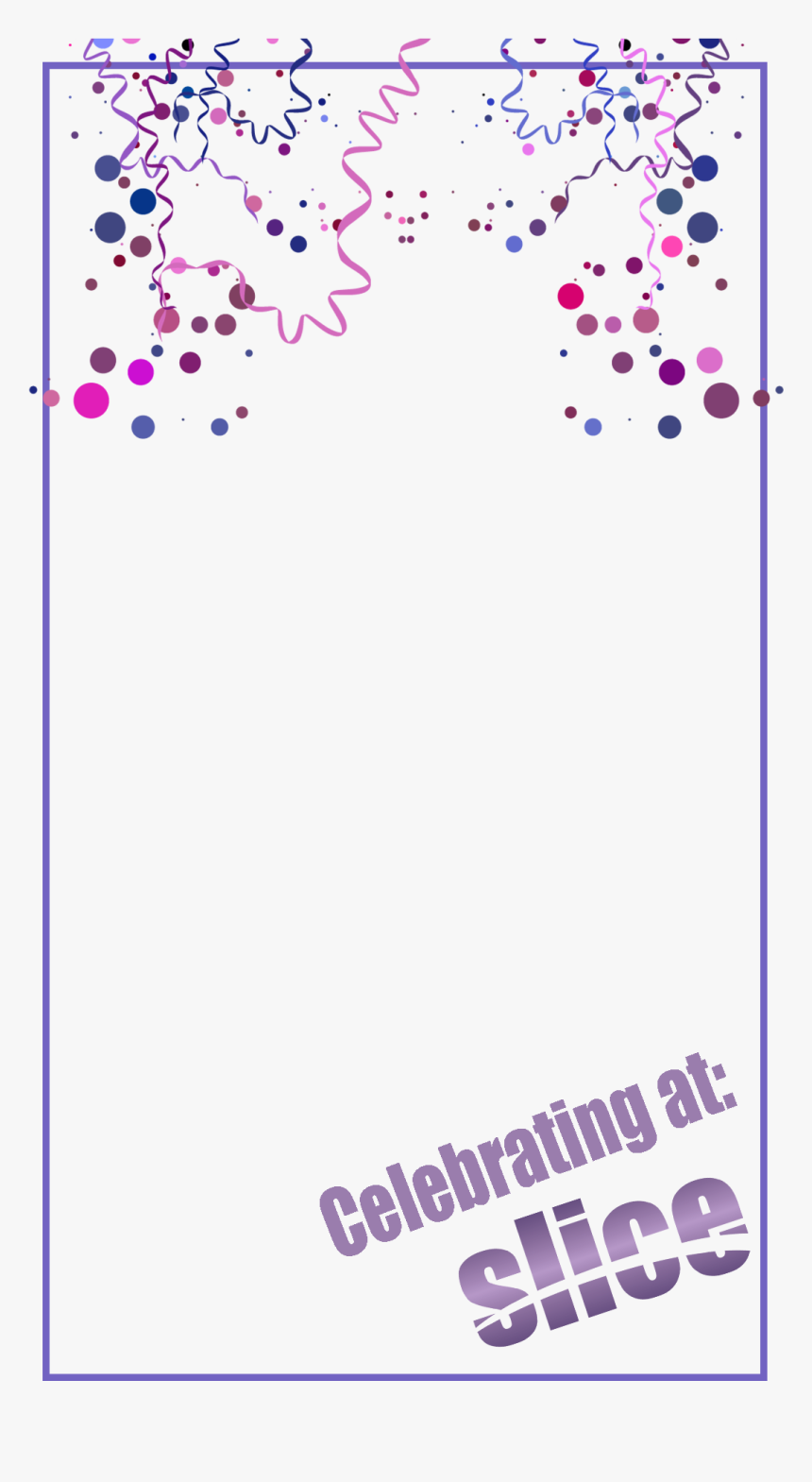 Celebrate Snapchat Filters Png - Snapchat Party Filter Png, Transparent Png, Free Download