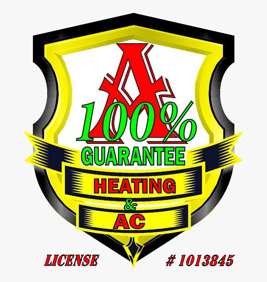 A 100% Guarantee Heating And Ac, HD Png Download, Free Download