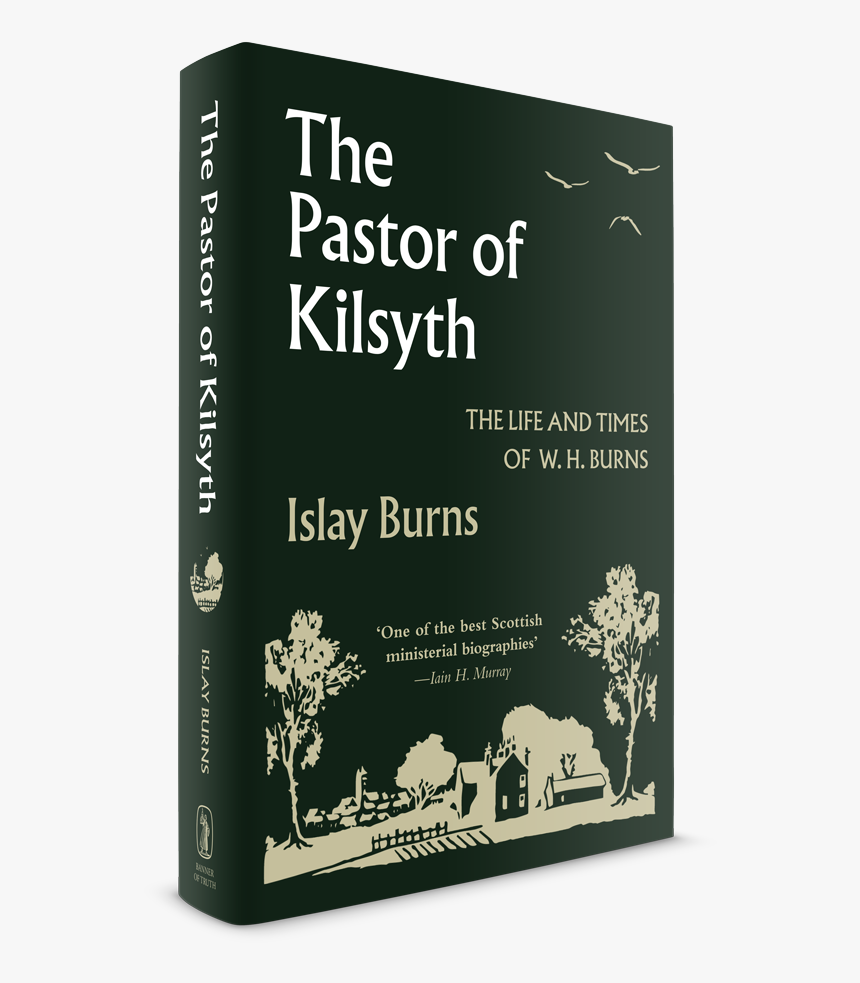 3d Cover Image Of "the Pastor Of Kilsyth" - Pastor Of Kilsyth By Islay Burns, HD Png Download, Free Download