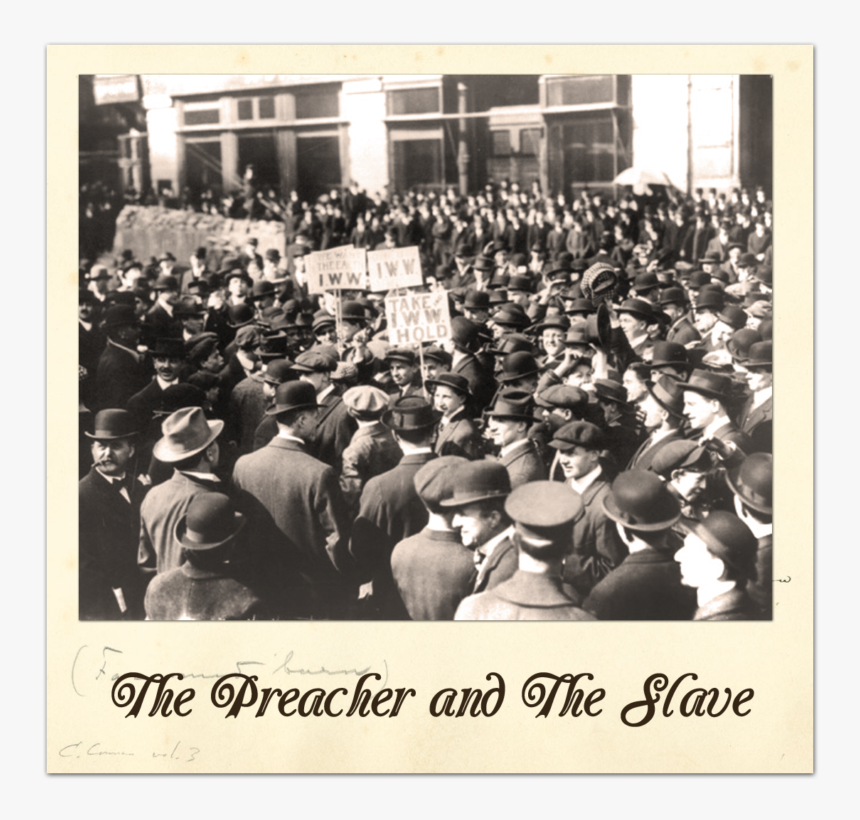 Preacher And The Slave - Early Trade Unions, HD Png Download, Free Download