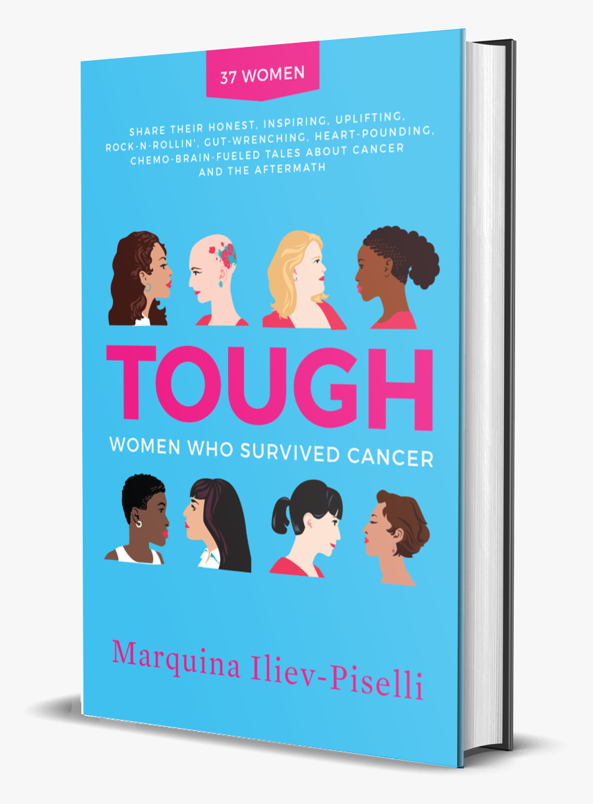 Tough: Women Who Survived Cancer, HD Png Download, Free Download