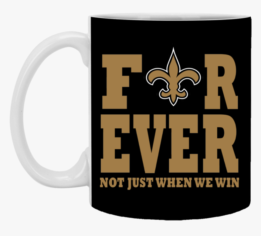 For Ever New Orleans Saints Mug Cup Coffee Gift - Beer Stein, HD Png Download, Free Download