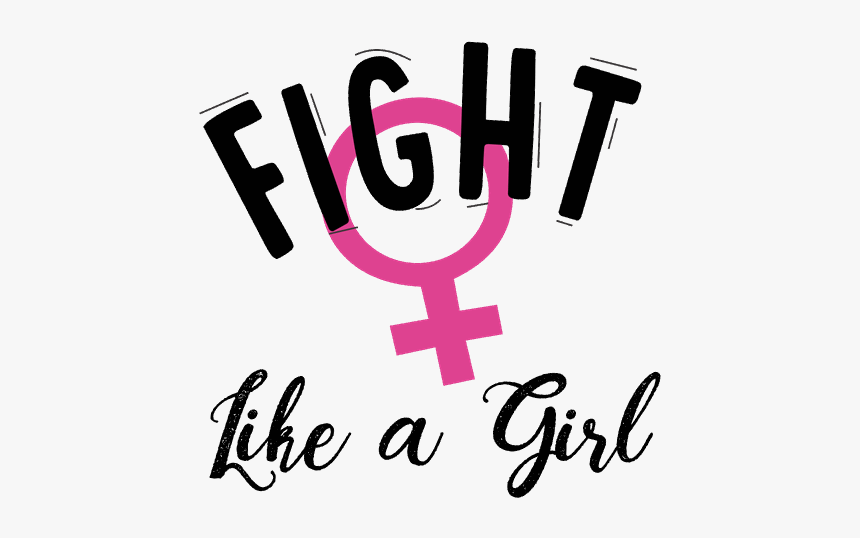 Fight Like A Girl Png, Transparent Png, Free Download