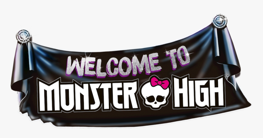 Welcome To Monster High - Welcome To Monster High Png, Transparent Png, Free Download
