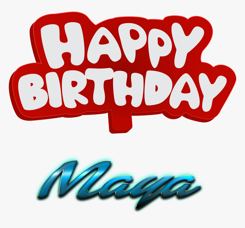 Maya Happy Birthday Vector Cake Name Png - Happy Birthday To You Mushtaq, Transparent Png, Free Download