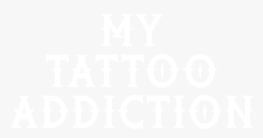 My Tattoo Addiction - Poster, HD Png Download, Free Download