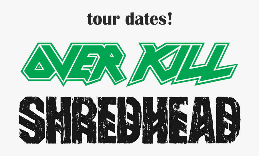 Overkill, Shredhead, Crowbar Tour - Graphic Design, HD Png Download, Free Download