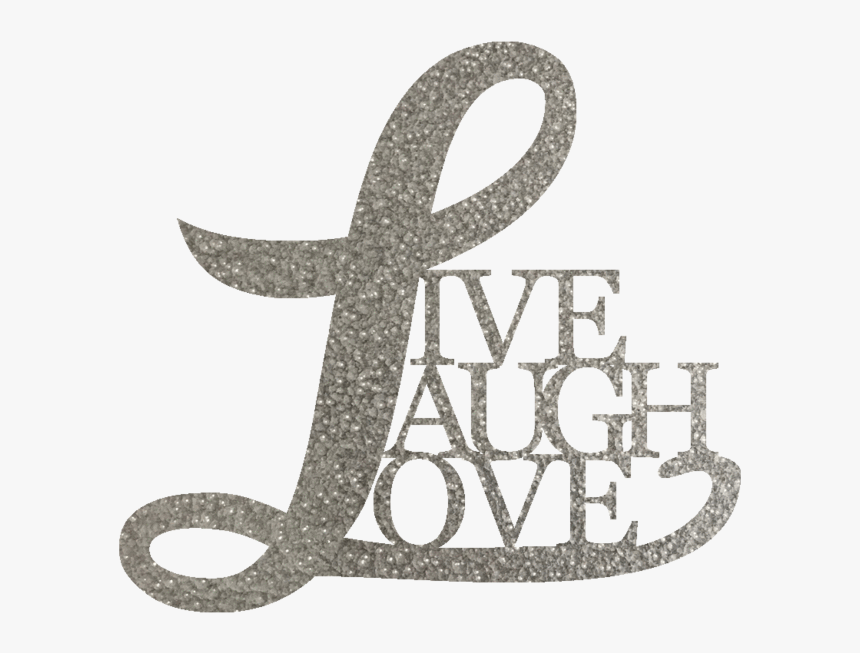 Live Laugh Love Metal Wall Sign - Calligraphy, HD Png Download, Free Download