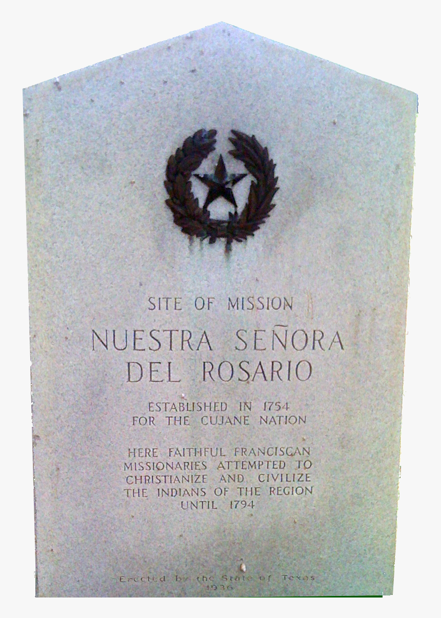 Nuestra Senora Del Rosario Marker - Mission San Francisco Xavier De Najera In Texas, HD Png Download, Free Download