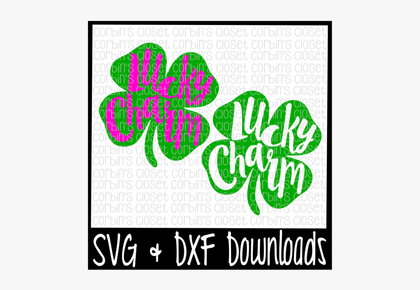 Clover Svg * Four Leaf Clover * Lucky Charm * St Patrick"s - Graphic Design, HD Png Download, Free Download