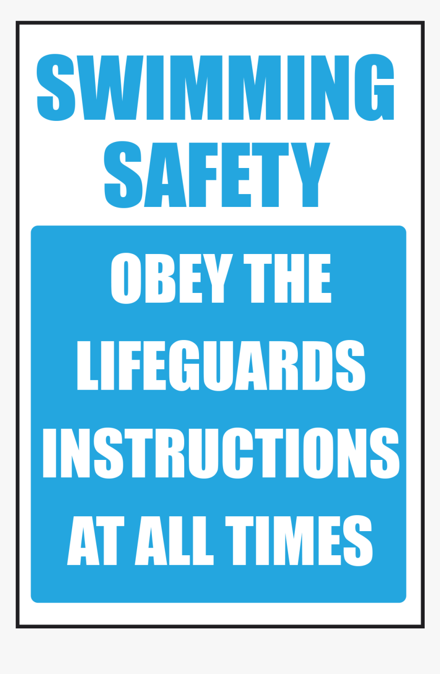 Obey Lifeguard Safety Sign"
 Title="obey Lifeguard - Obey The Life Guards Sign, HD Png Download, Free Download