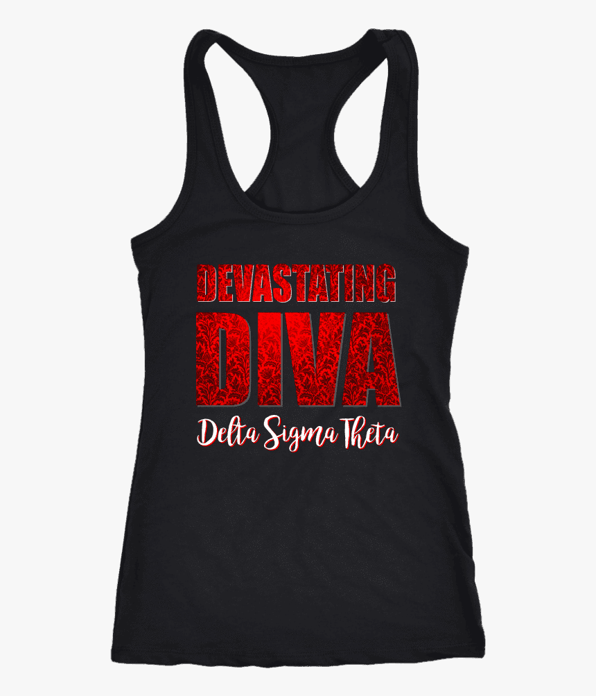 Delta Sigma Theta Tagline Next Level Racerback Tank - Shirt, HD Png Download, Free Download