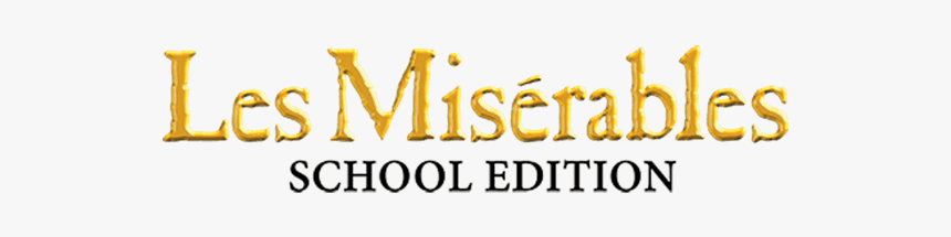 Mti Les Miserables School Edition Logo - Les Miserables, HD Png Download, Free Download